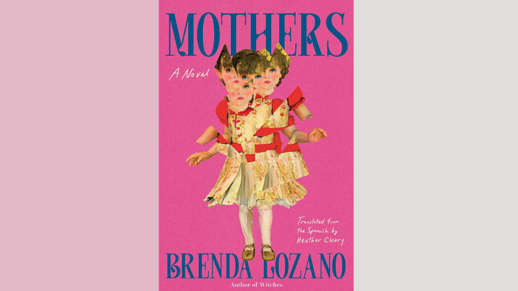 Mothers by Brenda Lozano