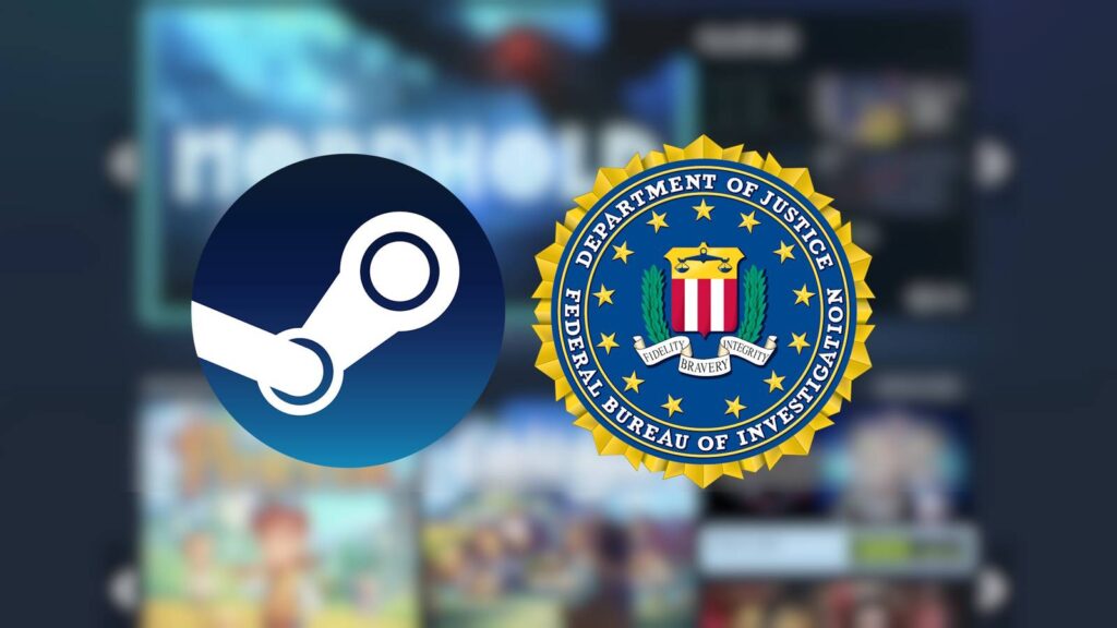 Steam FBI investigation