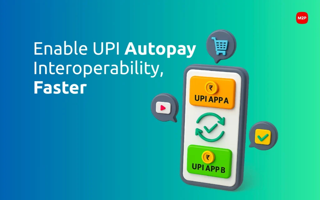 UPI Autopay Interoperability